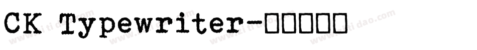 CK Typewriter字体转换